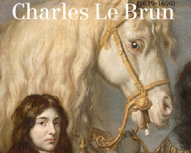 Charles Le Brun - Le peintre du Roi-Soleil