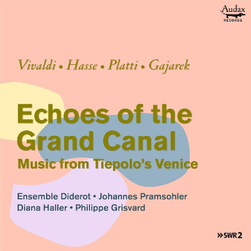 Echoes of the Grand Canal - Ensemble Diderot
