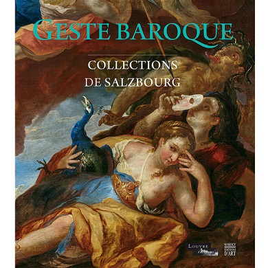 Geste baroque - Collections de Salzbourg