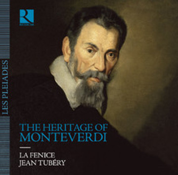 The heritage of Monteverdi - J. Tubéry