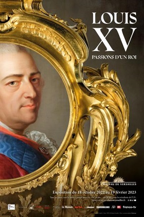 Louis XV. Passions d'un roi.