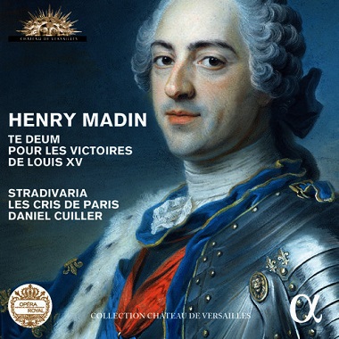 Te Deum pour les victoires de Louis XV - Henry Madin